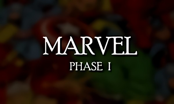 :  I -  (Marvel Phase I Trailer)
