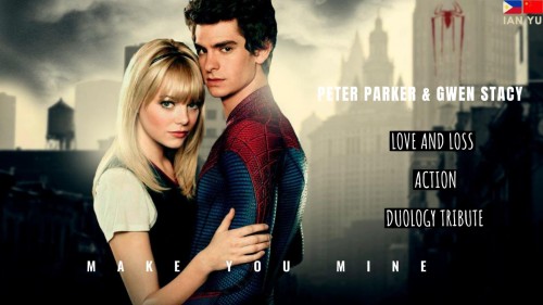 Make You Mine - Peter Parker & Gwen Stacy (Put Your Hand in Mine)