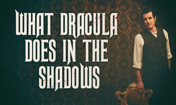 What Dracula Does in the Shadows - Trailer (2020)
