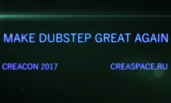 MAKE DUBSTEP GREAT AGAIN