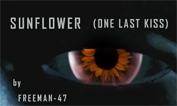 Sunflower (One Last Kiss)