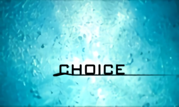 Choice