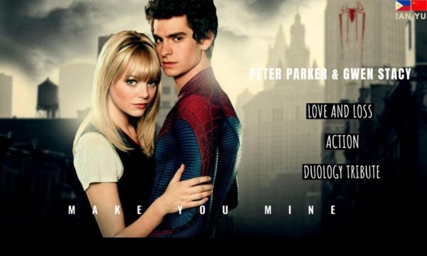 Make You Mine - Peter Parker & Gwen Stacy (Put Your Hand in Mine)