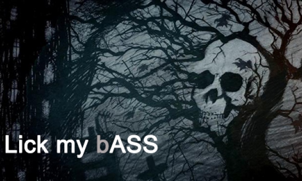 Lick my bASS